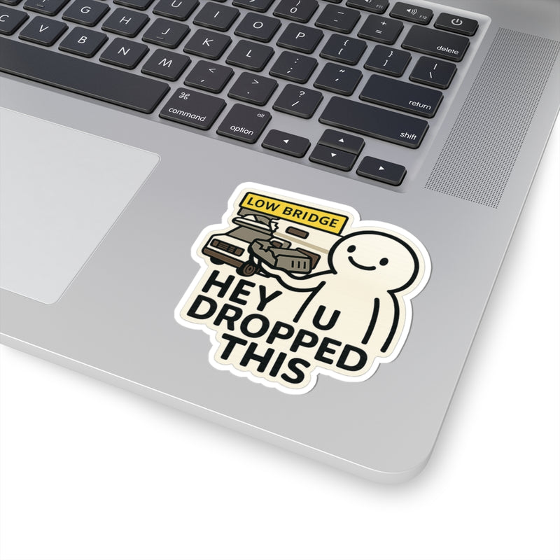 Hey U Dropped This RV sticker with a stick figure handing back a rooftop air conditioner