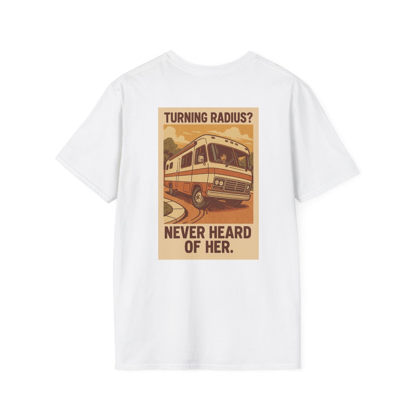 Turning Radius? Never Heard of Her – RV Chaos T-Shirt with Retro Pocket Logo