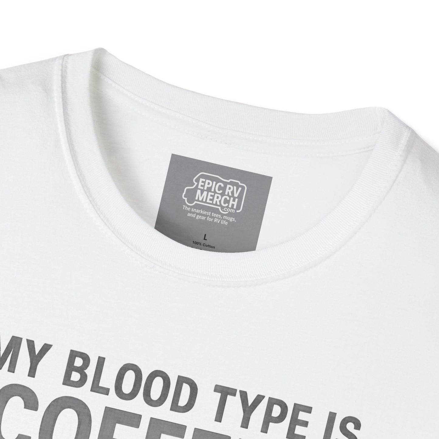 My Blood Type is Coffee+ RV Tee