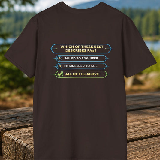 Funny RV Quiz T-Shirt - "Engineered to Fail or Failed to Engineer?"