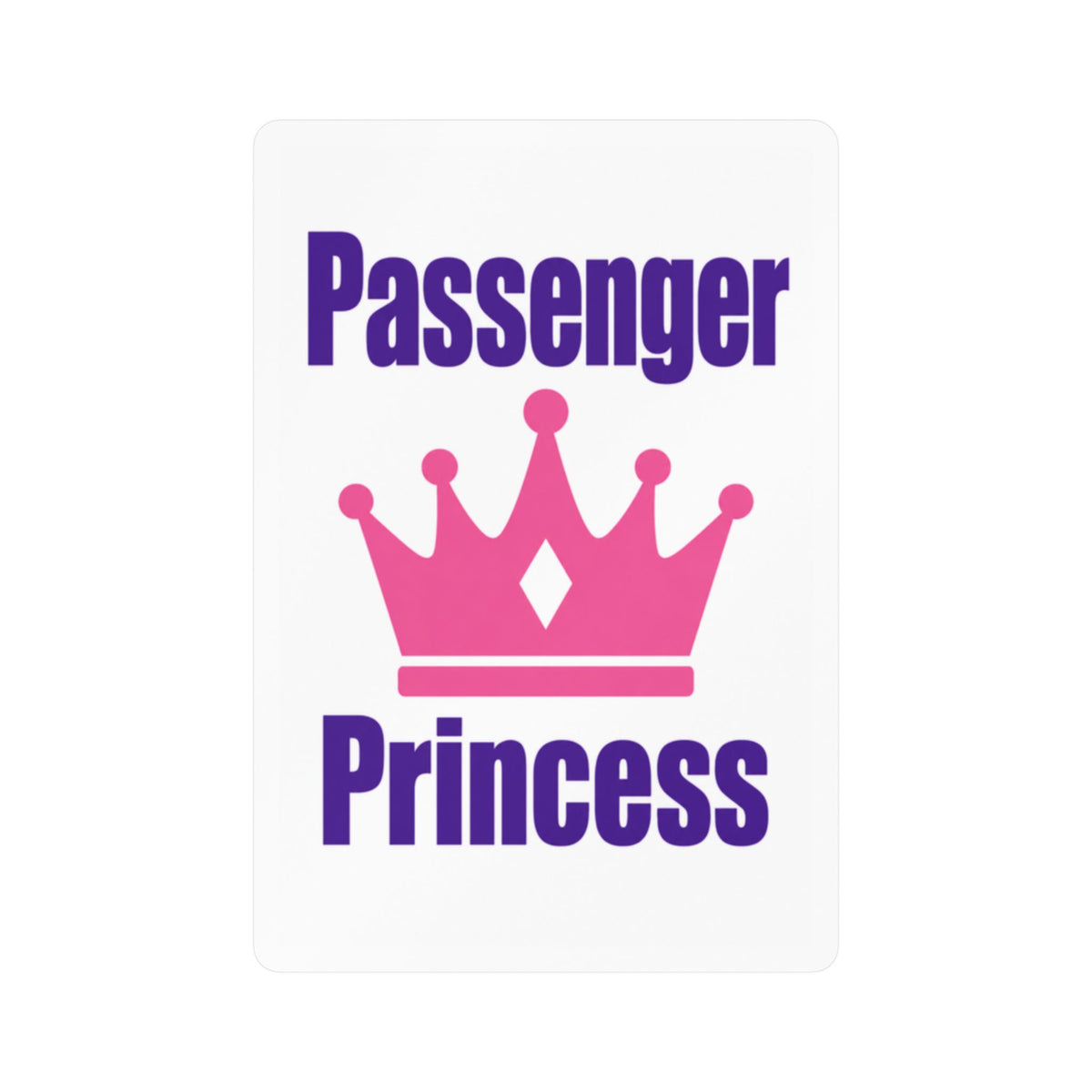 Passenger Princess vinyl sticker with pink crown and purple lettering on white background
