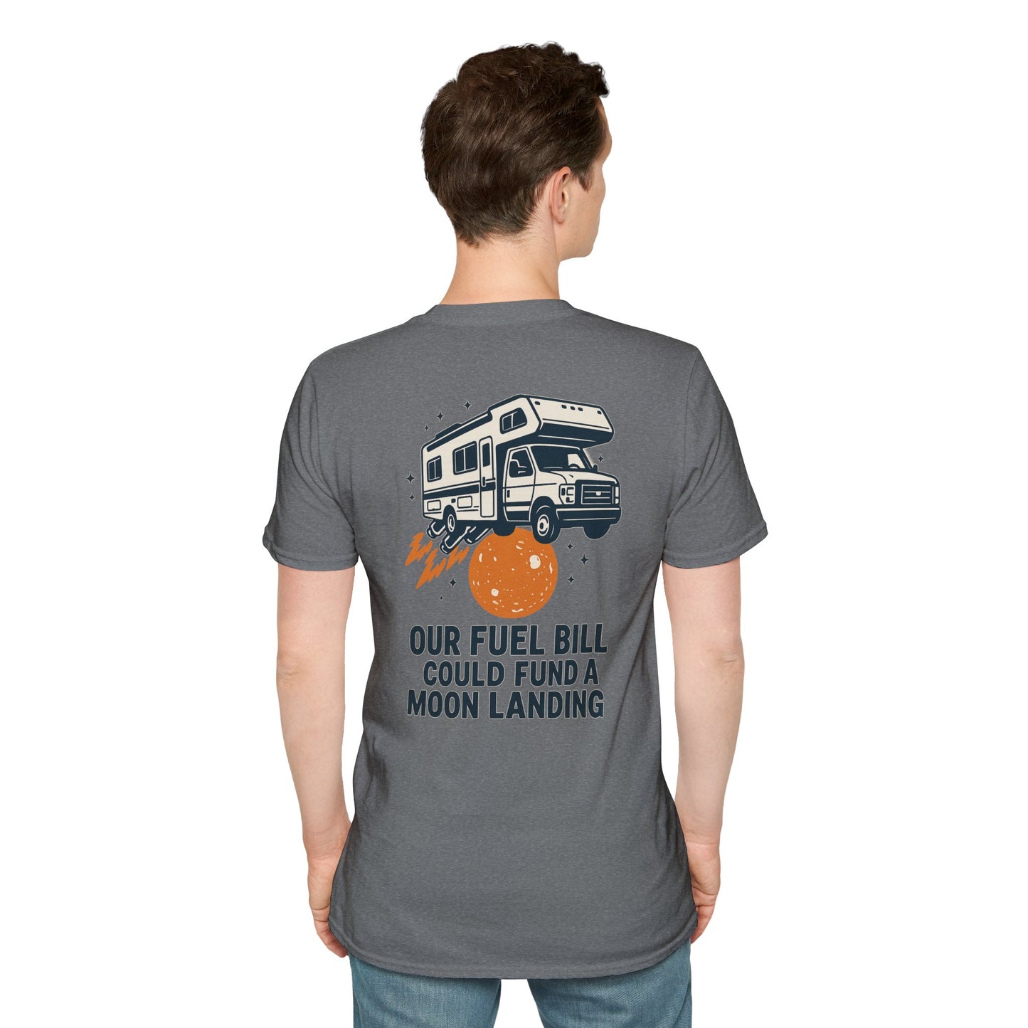 Our Fuel Bill Could Fund a Moon Landing Tee - Class C RV