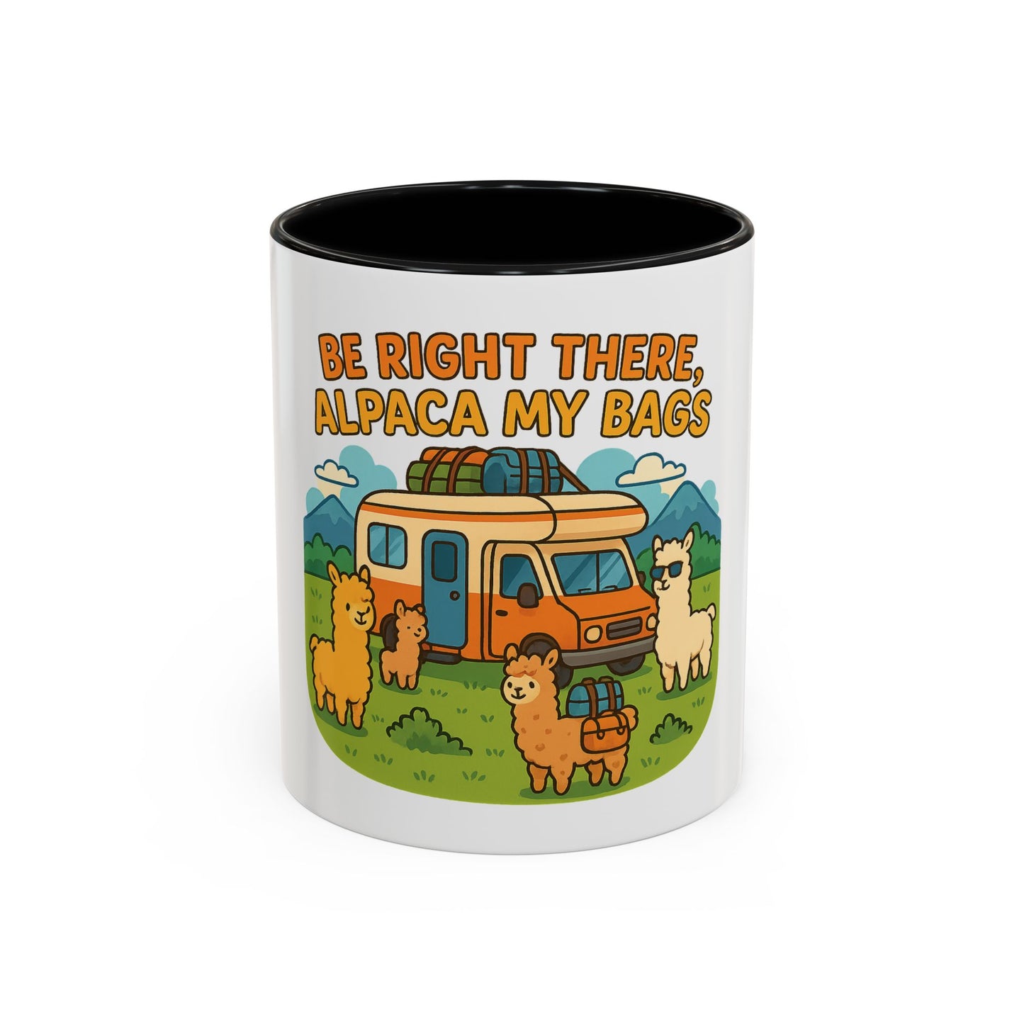Be Right There, Alpaca My Bags Coffee Mug