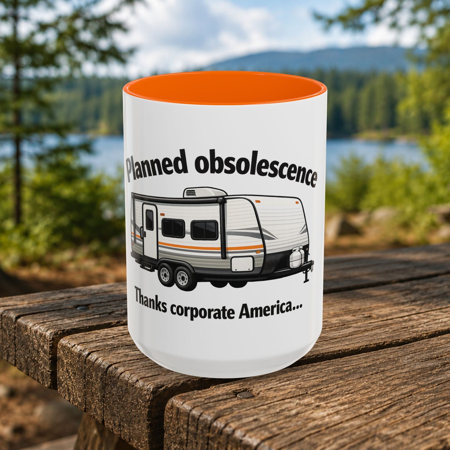 "Planned Obsolescence" RV Travel Humor Mug (11/15oz)