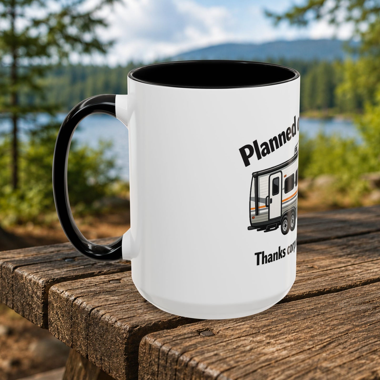 "Planned Obsolescence" RV Travel Humor Mug (11/15oz)