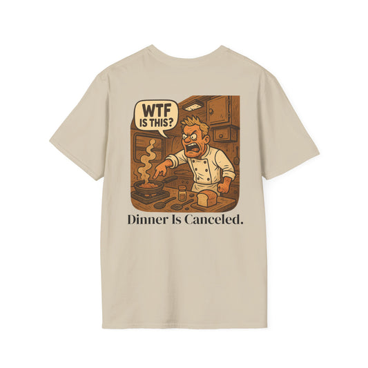 Dinner Is Canceled – RV Kitchen Meltdown Tee