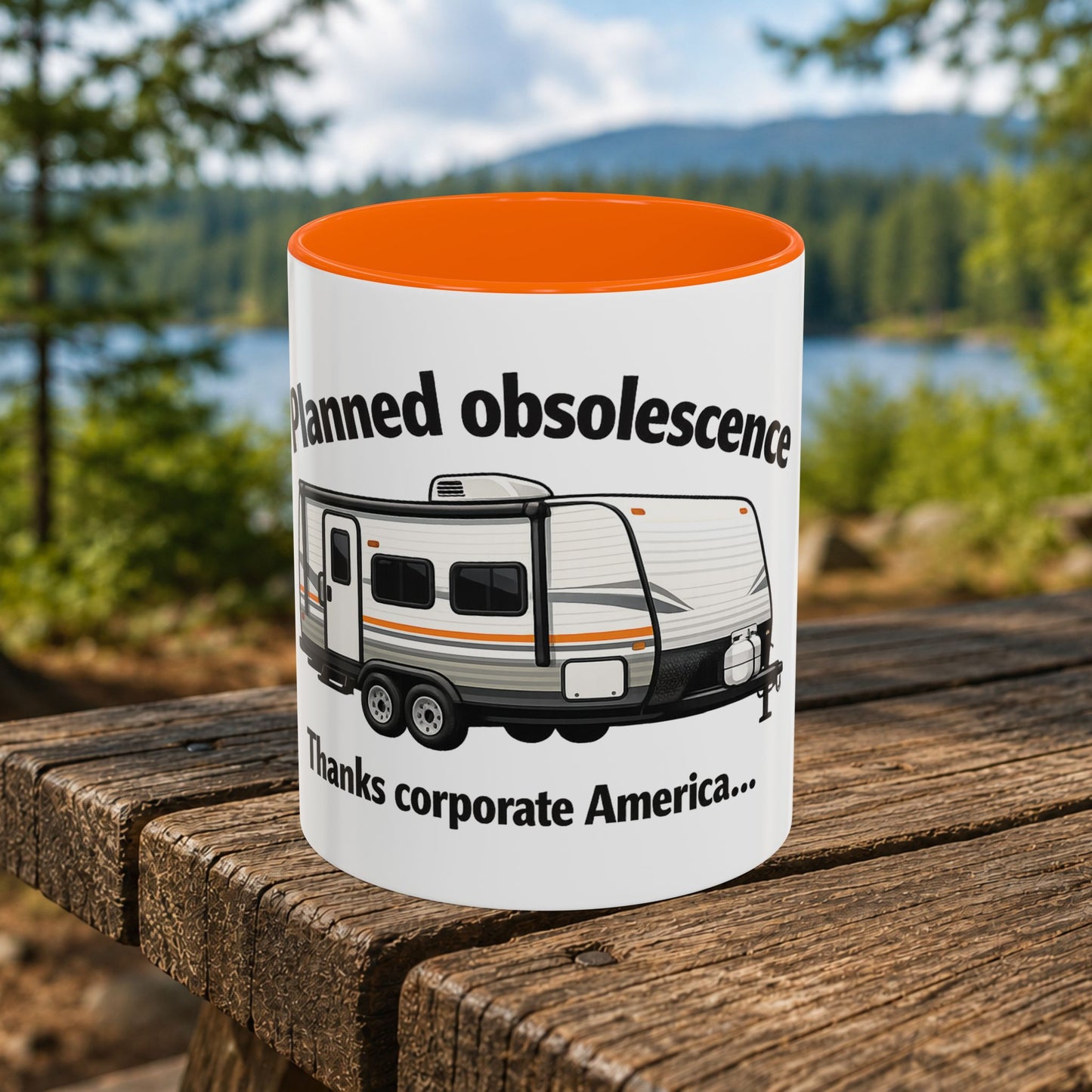"Planned Obsolescence" RV Travel Humor Mug (11/15oz)