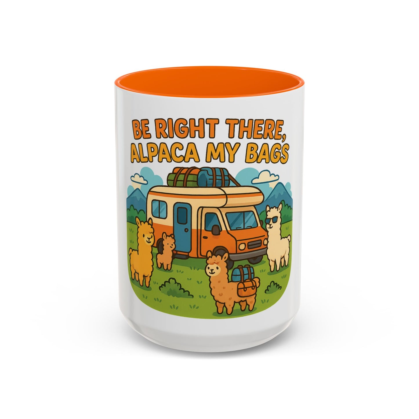 Be Right There, Alpaca My Bags Coffee Mug