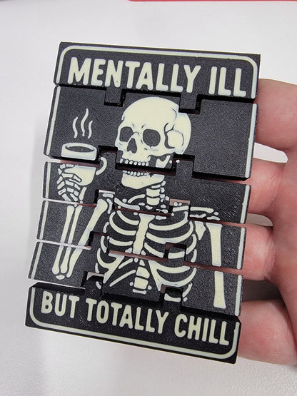 Mentally Ill But Totally Chill – Flexi Skeleton Fidget