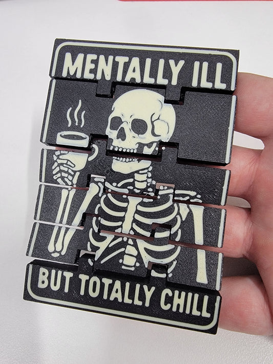 Mentally Ill But Totally Chill – Flexi Skeleton Fidget
