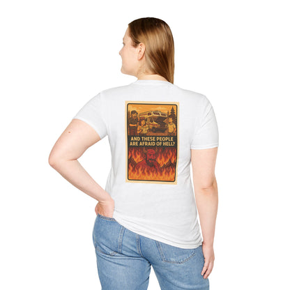 And These People Are Afraid of Hell? – RV Breakdown Tee