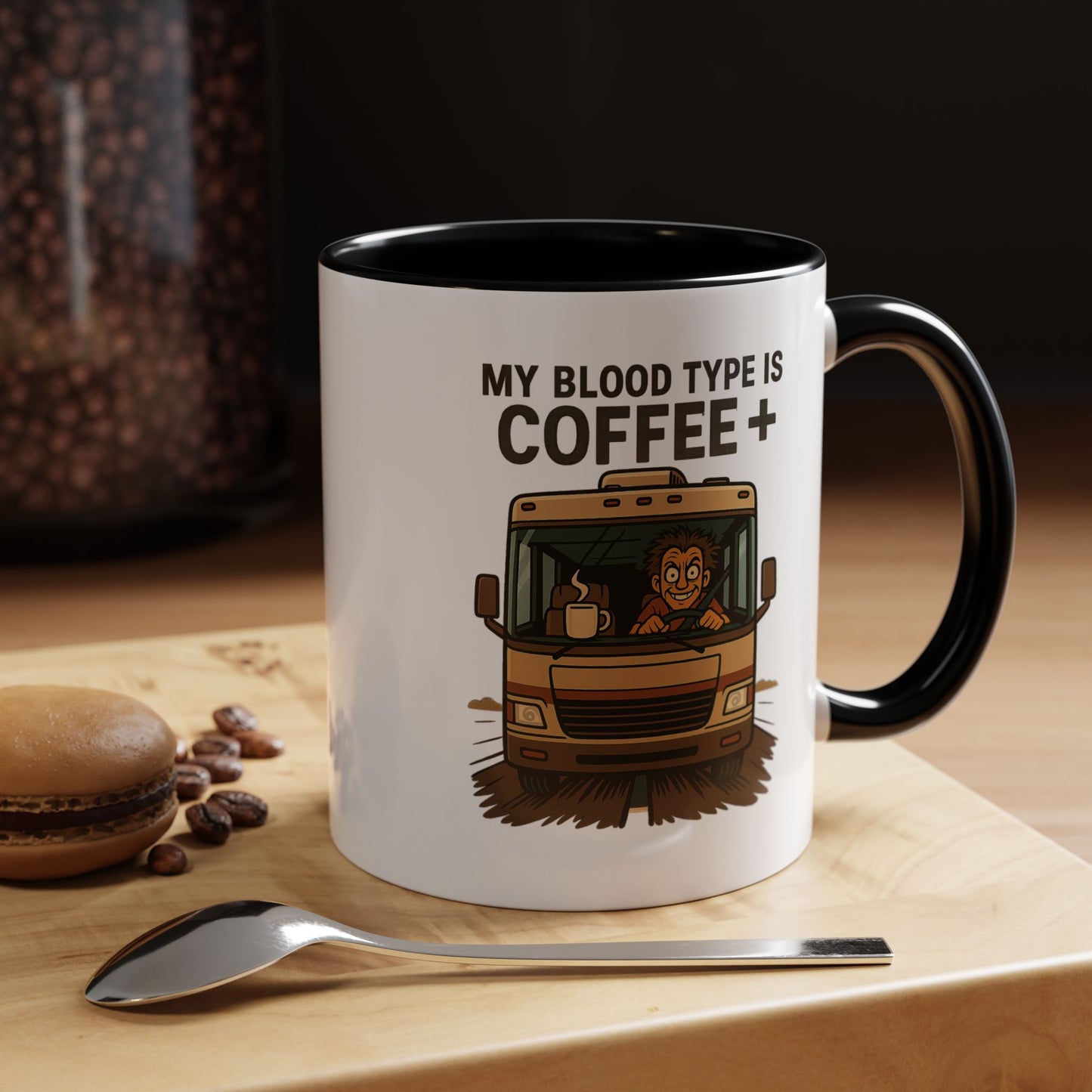 My Blood Type is Coffee+ RV Coffee Mug