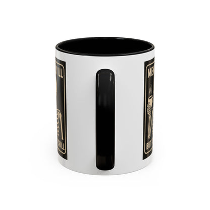 Mentally Ill But Totally Chill Mug – Skeleton Humor for the Anxious, Caffeinated, and Kinda Dead Inside