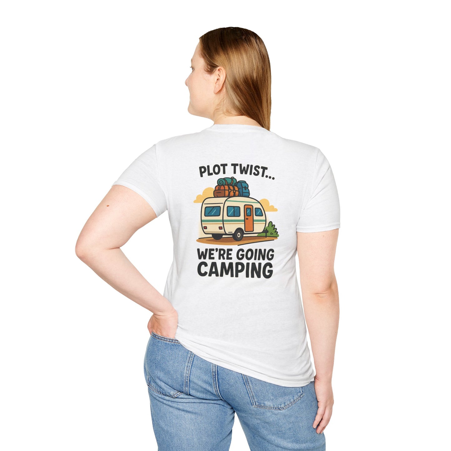 Plot Twist... We're Going Camping Tee
