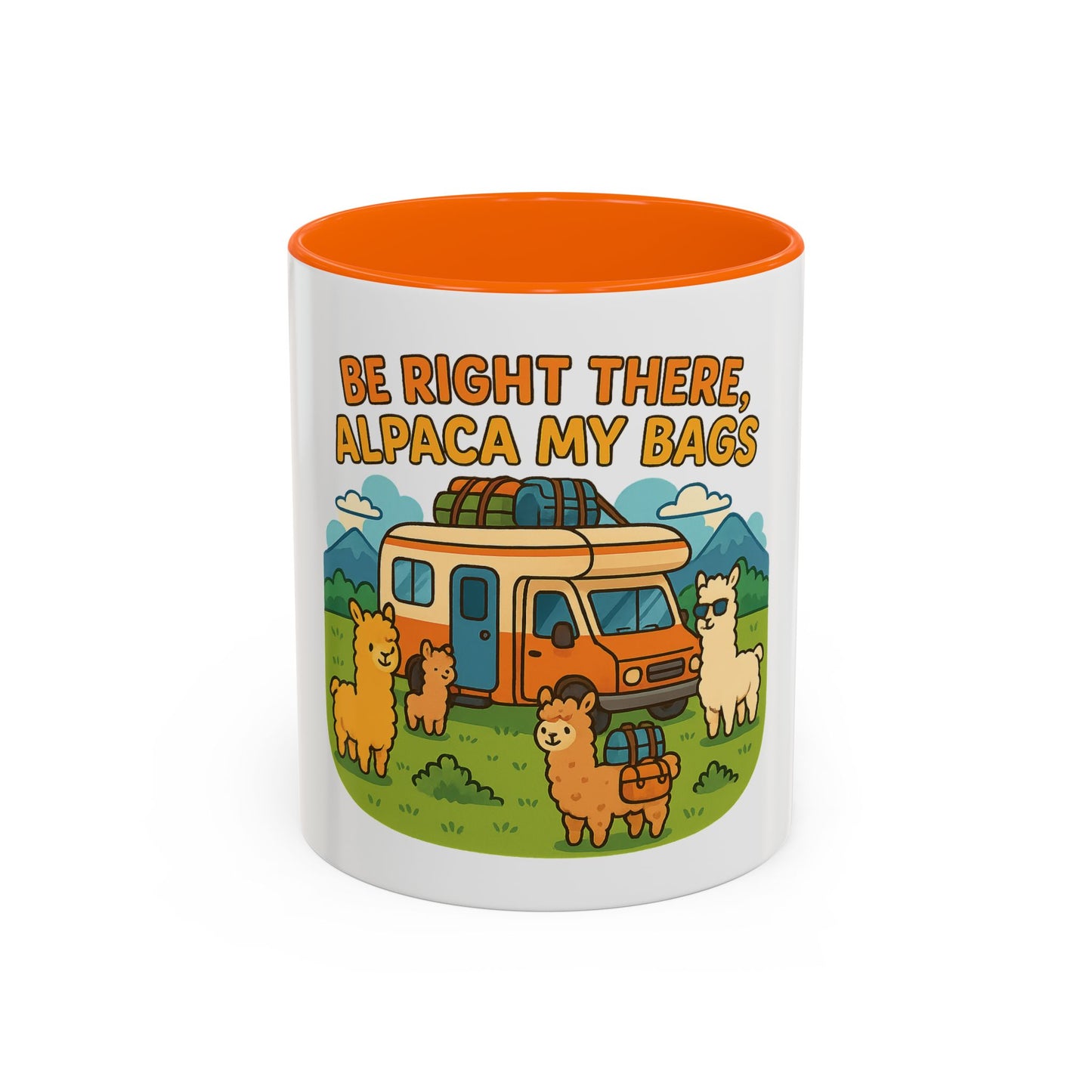 Be Right There, Alpaca My Bags Coffee Mug