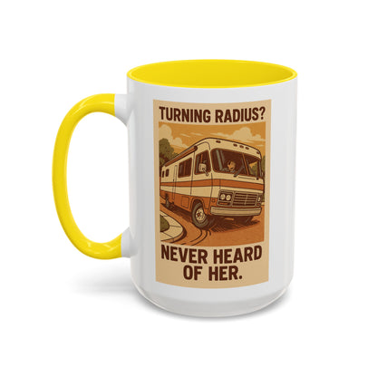 "Turning Radius? Never Heard of Her" – Class A RV Mug