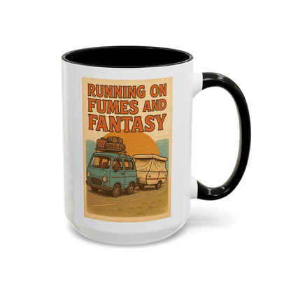 Running on Fumes and Fantasy Mug – RV Life Humor