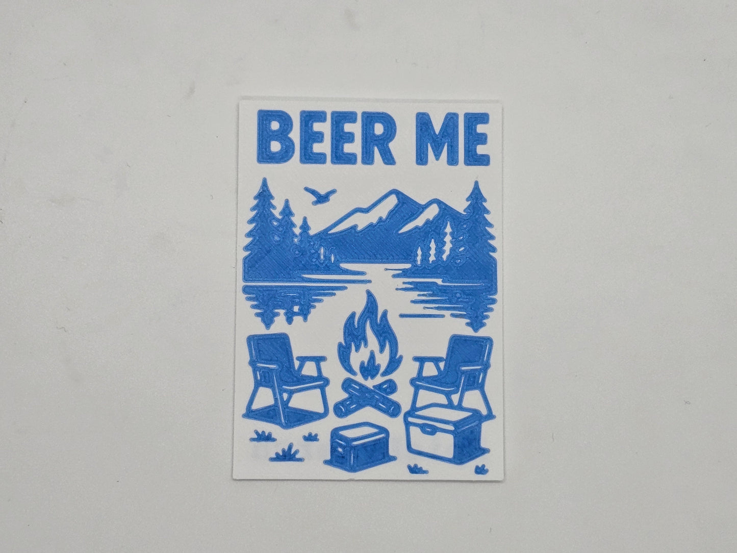 Blue and white Beer Me campfire camping magnet