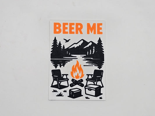 Orange and black Beer Me campfire camping magnet
